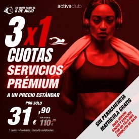 3x1 CON SERVICIOS PRÉMIUM...